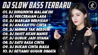 DJ SLOW BASS TERBARU 2024 | DJ VIRAL TIKTOK FULL BASS  - DINGINNYA MALAM INI  | FULL ALBUM