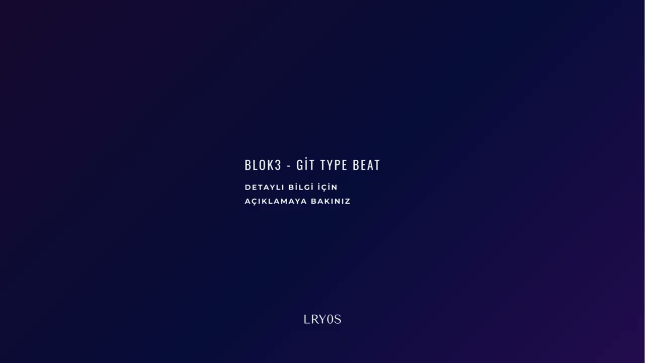 ( SATILIK ) BLOK3 - GİT TYPE BEAT