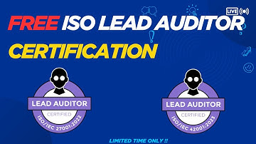 FREE ISO Lead Auditor Certification 2025 | ISO 27001 & ISO 42001 Lead Auditor Course at ZERO Cost