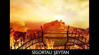 Sigortalı Kafir: Şeytan