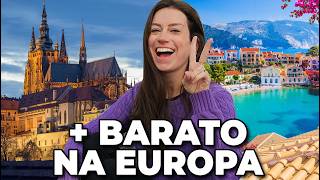 7 PAISES BARATOS DA EUROPA para visitar em 2024