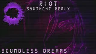 Riot (Synthc4t Remix)