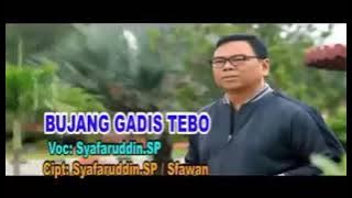 Bujang Gadis Tebo - Lagu Daerah Tebo - Jambi