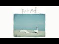 佐々木恵梨「Period」 Official Audio