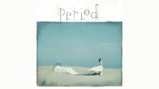 佐々木恵梨「Period」 Official Audio