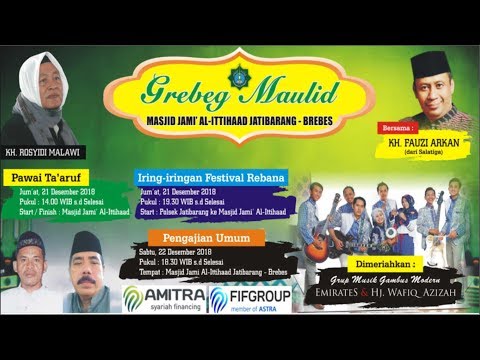 Grebeg Maulid Masjid JAMI AL-ITTIHAAD Jatibarang - Brebes dimeriahkan WAFIQ AZIZAH | Adnan Studio