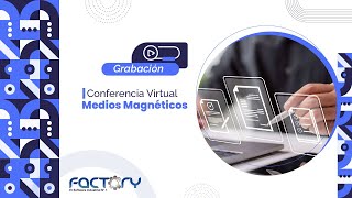 Conferencia Virtual Medios Magnéticos