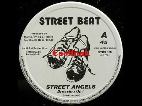 Street Angels - Dressing Up ! (12 inch 1983)