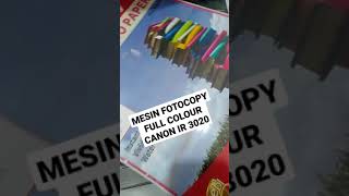 MESIN FOTOCOPY CANON FULL COLOUR IR 3020 - Test Print/Copy Mesin Fotocopy Warna