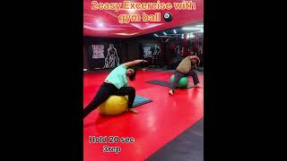 Easy exercise with gym ball 🎱 #viralshort #motivation #yogainsipiration #yogapostures #yoga