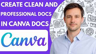 How To Create Clean And Professional Docs In Canva Docs Full Guide 2026