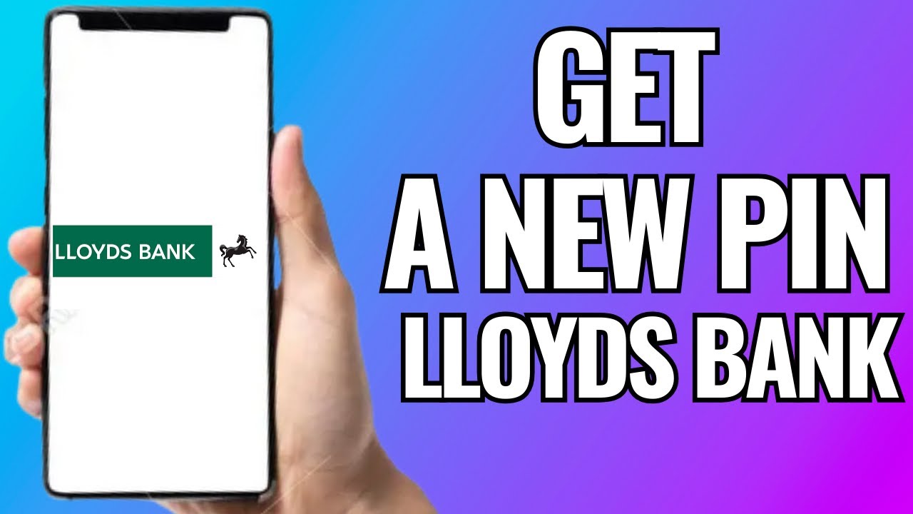 How To Get A New Pin From Lloyds Bank - YouTube