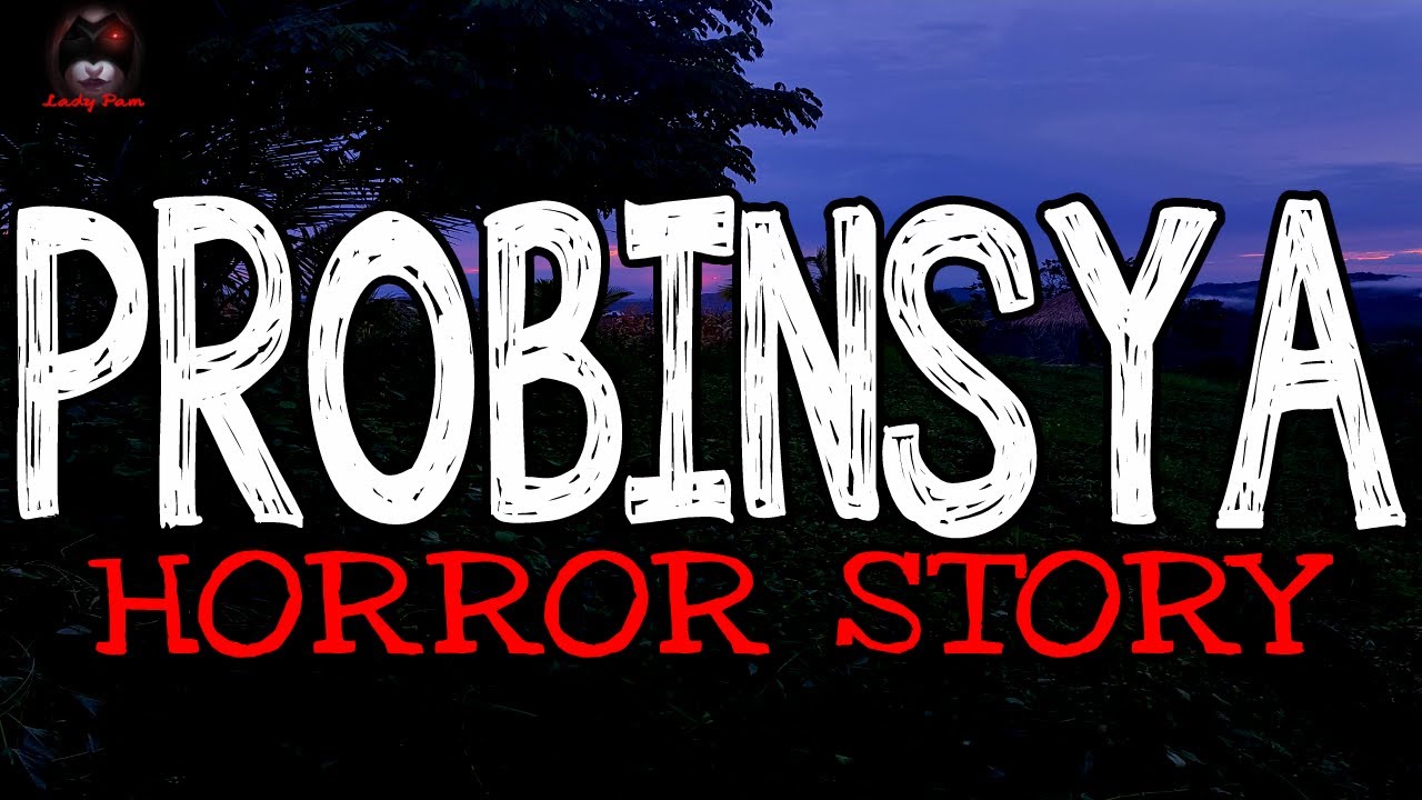 Probinsya | True Horror Stories | Tagalog Horror