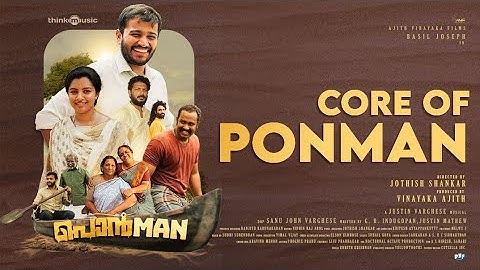 Core of Ponman | Basil Joseph | Sajin Gopu | Lijo Mol | Jothish Shankar | Justin Varghese