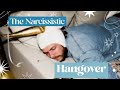 The Narcissistic Hangover (Sharon and Joe)