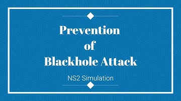Black-hole Attack Prevention on NS2 | Network Simulation | Routing Protocol