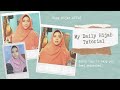 MY DAILY HIJAB TUTORIAL SYAR'I (SQUARE)
