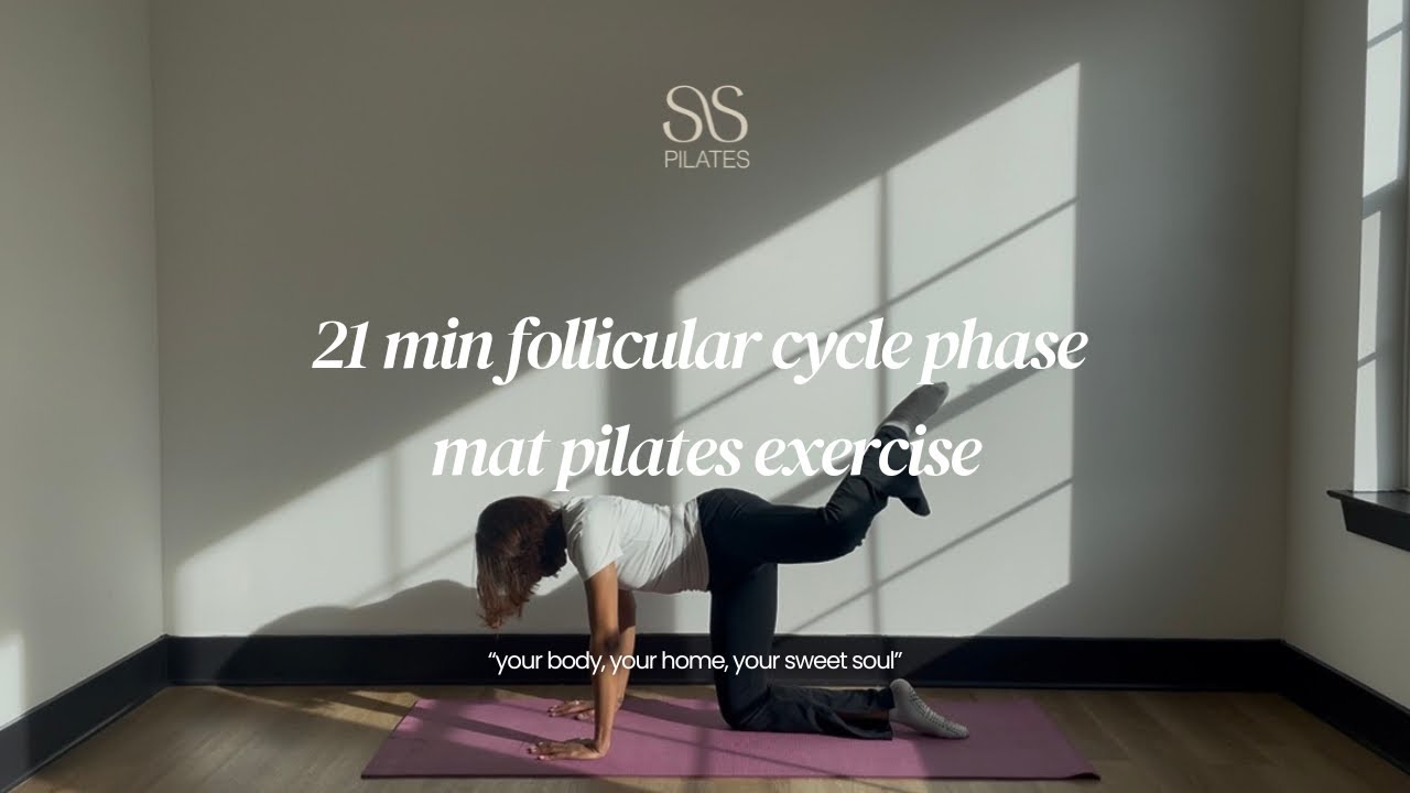 21 min cycle sync, Pilates - follicular phase || virtual mat Pilates workout