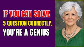 Información IF YOU CAN SOLVE 5 QUESTIONS CORRECTLY YOU'RE A GENIUS | TRIVIA QUIZ🔥 Guía