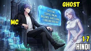 [1-7] Reborn With $1 TRILLION Ghost Coins And CONTROL every GHOST #manhwa #mangarecap