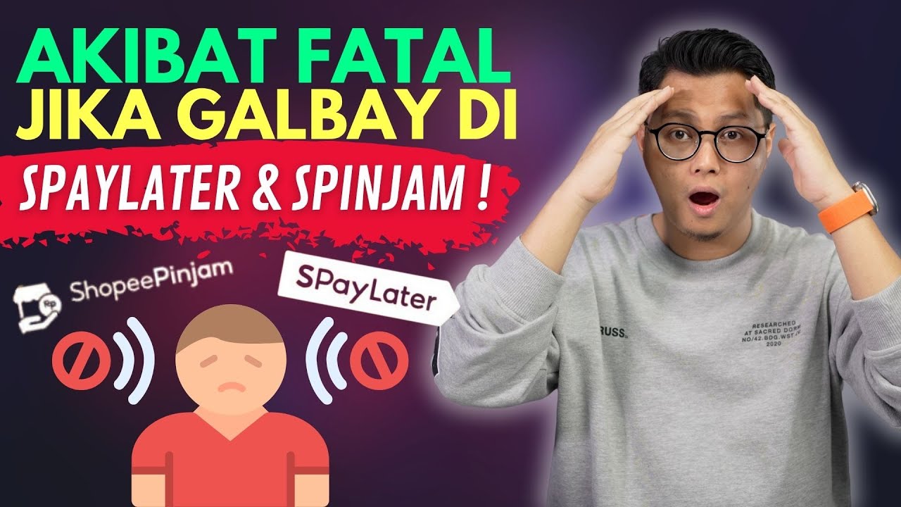 AKIBAT FATAL JIKA GAGAL BAYAR DI SHOPEE PAYLATER & SPINJAM !