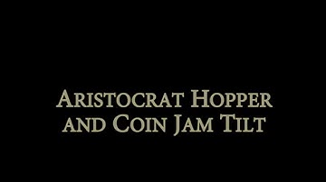 Fixing an Aristocrat Hopper and Coin Jam Tilt