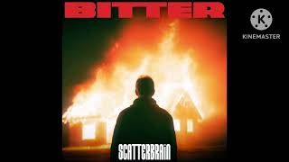 Scatterbrain - Bitter unofficial lyric video 