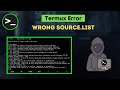 How to fix termux wrong source list error | By H4Ck3R