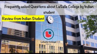 Truth about LaSalle College | MONTREAL | CANADA| SIMMI STAYTIAN |