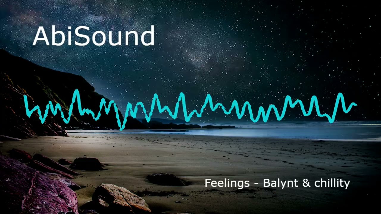 🎵 AbiSound |  Feelings  🎵