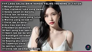 Download Lagu FYP LAGU GALAU 💔 Lagu Galau Bikin Nangis 🎵 PALING TRENDING TIKTOK MP3 Download Lagu FYP LAGU GALAU 💔 Lagu Galau Bikin Nangis 🎵 PALING TRENDING TIKTOK MP3