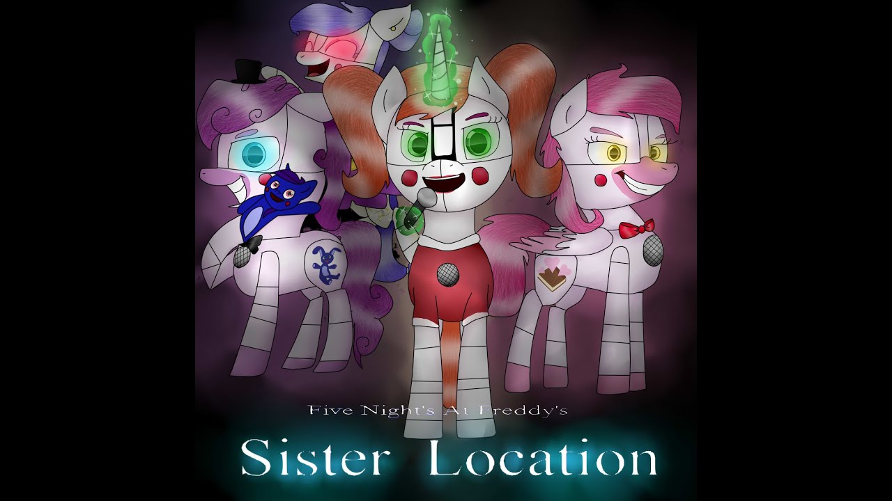 F sister. ФНАФ систер локейшн МЛП. Sister location Пон. MLP FNAF sister location. FNAF Pony sister location.