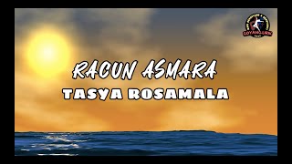 Tasya Rosmala - Racun Asmara (Lirik)