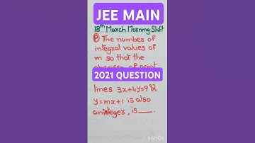 The number of integral values of m so that the