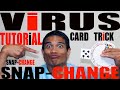 VIRUS SNAP CHANGE TUTORIAL - MAGICIAN VISUALLY CHANGE a SELECTED CARD TRICK TUTORIAL