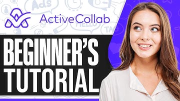 Activecollab Tutorial 2025: How To Use Activecollab For Beginners