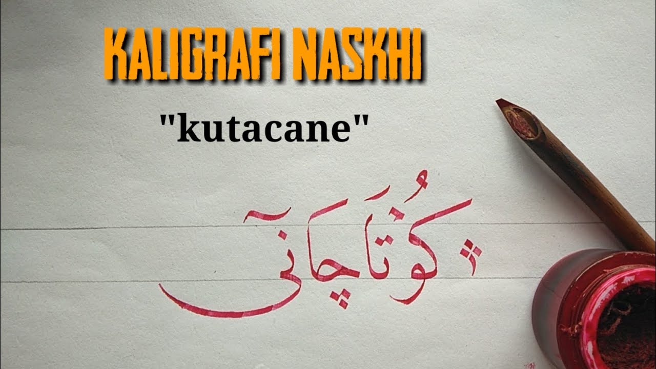 Kaligrafi naskhi tulisan "Kutacane" menggunakan handam 