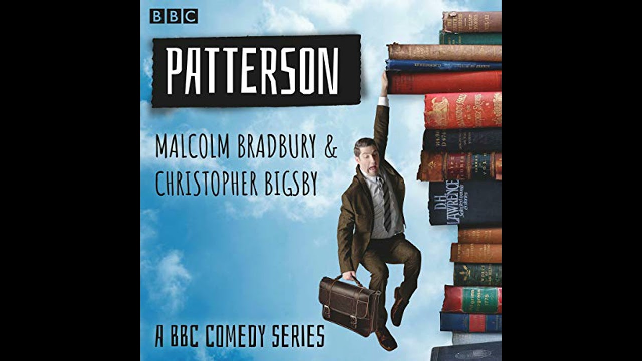 Patterson: A BBC Radio 4 Comedy drama by Christopher Bigsby | Full Audiobook