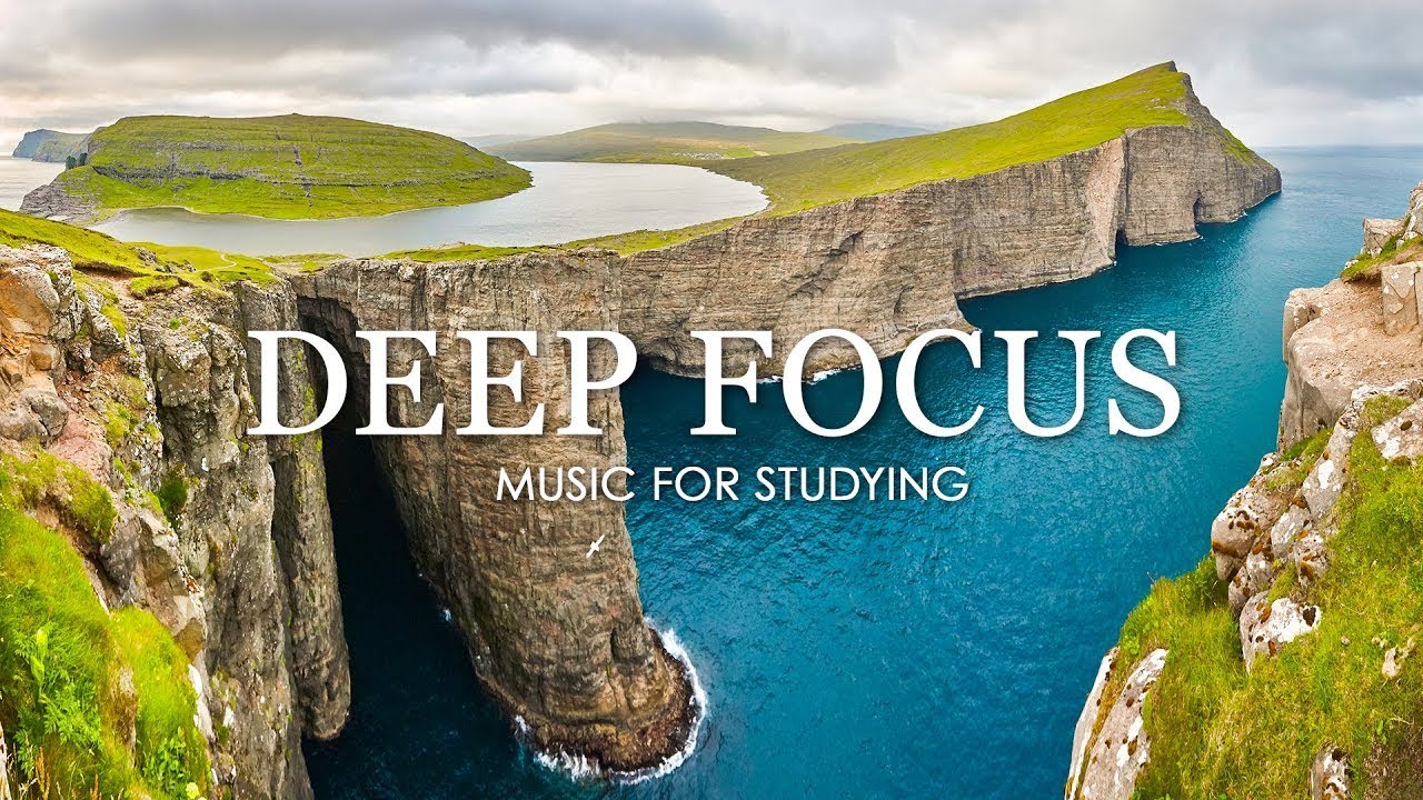 Deep Focus Music To Improve Concentration - Ambient Study and Work ...