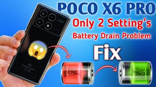 Poco X6 Pro Battery Drain Problem Fix Try This Hidden Trick.