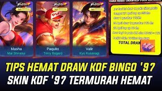 CARA HEMAT DRAW EVENT KOF BINGO '97 DIJAMIN DAPAT SKIN KOF DENGAN HARGA MURAH CARA HEMAT DRAW KOF ML