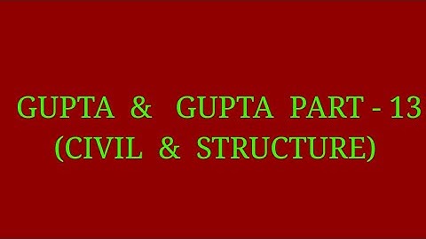 GUPTA  &   GUPTA(R.C.C,Hydraulics,Soil ) PART - 13 ll most important mcq for Civil Engg. Students