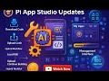 Pi App Studio MASSIVE Update🔥! Code Upload, 100 Apps, New UI &amp; More 🚀 | Full Breakdown 🎥