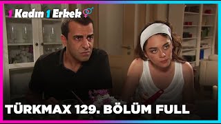 1 Kadın 1 Erkek || 129. Bölüm Full Turkmax