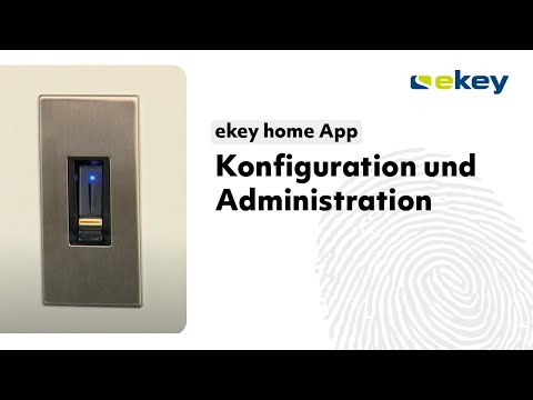 ekey home App – Konfiguration und Administration DE