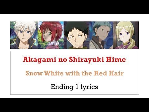 Akagami no Shirayuki Hime | Snow White with the Red Hair | Ending 1 lyrics