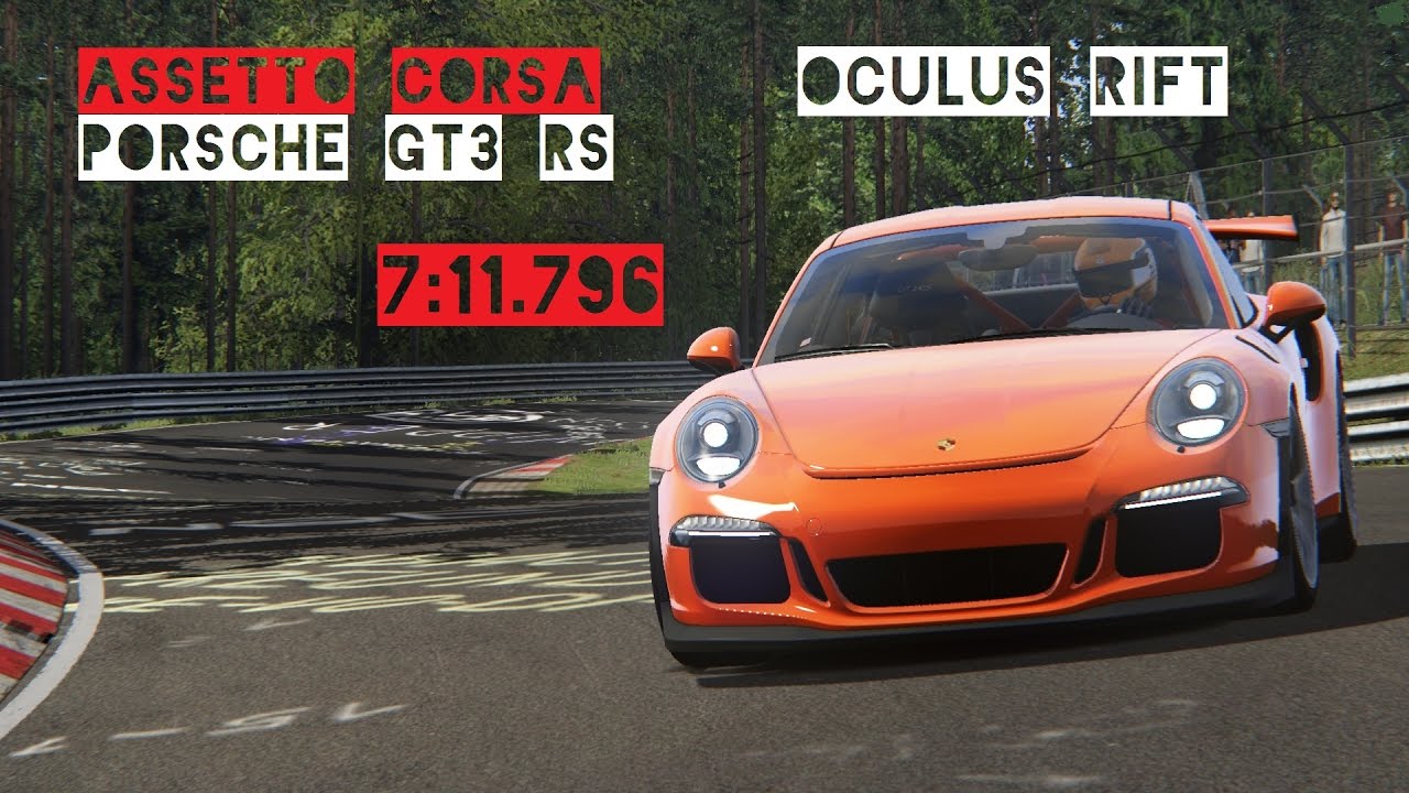 Vr Oculus Rift Porsche Gt3 Rs 7 11 796 Nordschleife Assetto Corsa