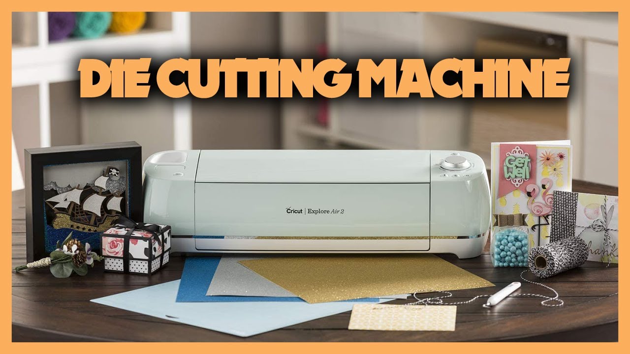 7 Best Die Cutting Machines 2022 