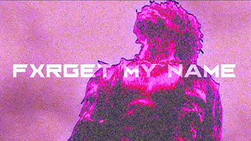 FXRGET MY NAME | scarlxrd edit