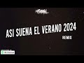 Perro primo  asi suena el verano 2024 remix  dj gamal